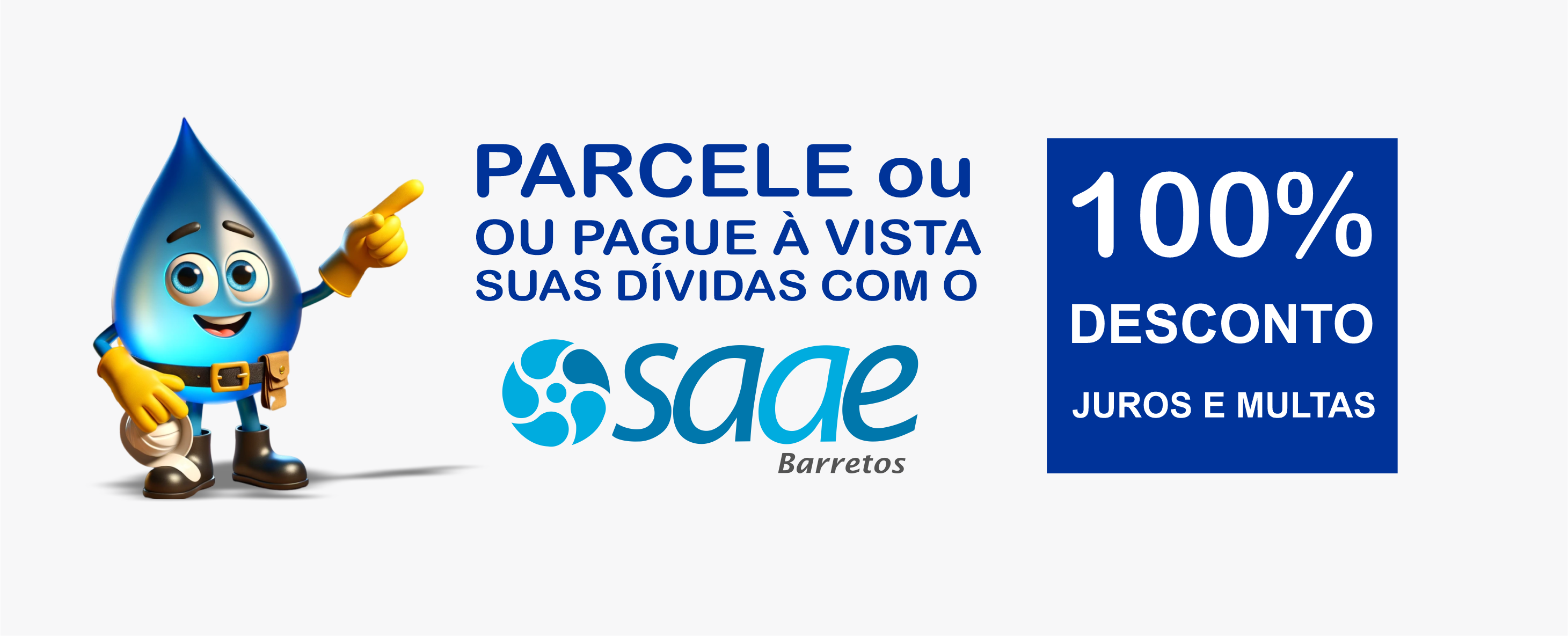 Barretenses têm oportunidade de parcelar dívidas com o SAAEB em até 11 parcelas com isenção total de multas e juros