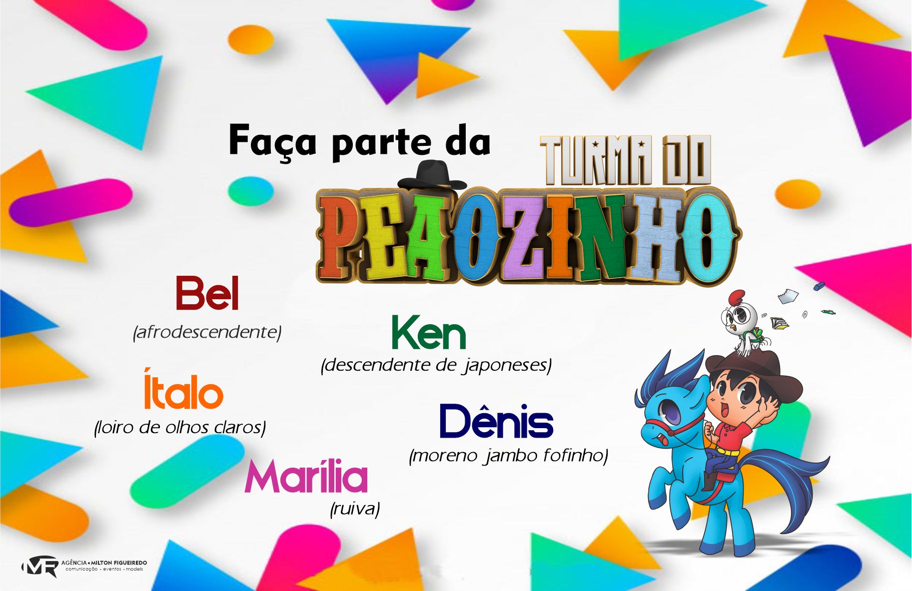 Crianças serão selecionadas para participações na websérie Turma do Peãozinho